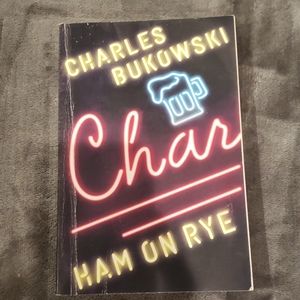 Ham on Rye by Charles Bukowski